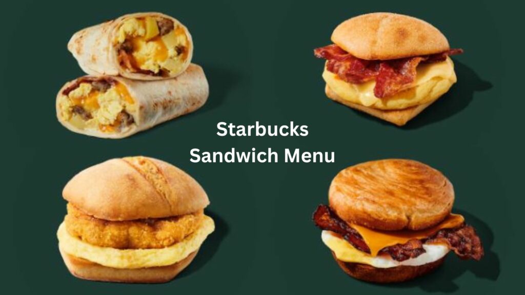 Starbucks Sandwich Menu 